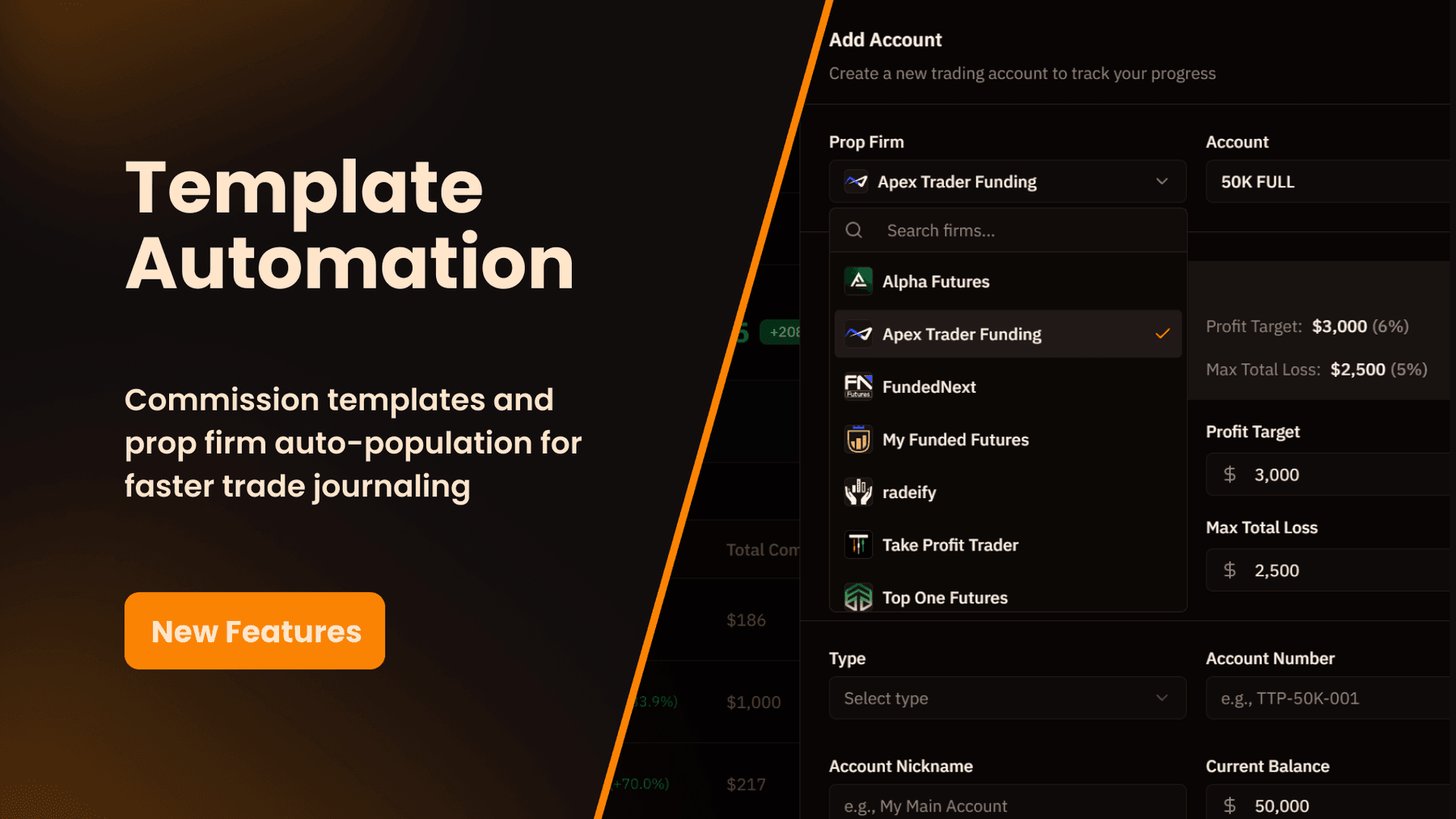 Commission Templates & Prop Firm Auto-Population